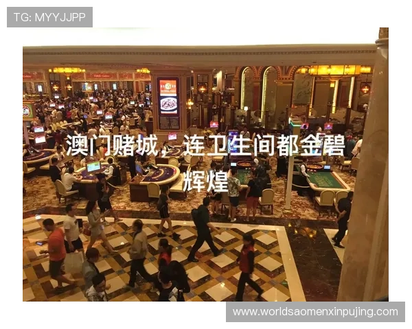 新.1葡京集团的移动端应用体验升级,为玩家带来更便捷的娱乐方式 新.1葡京集团的移动端应用体验升级,为玩家带来更便捷的娱乐方式